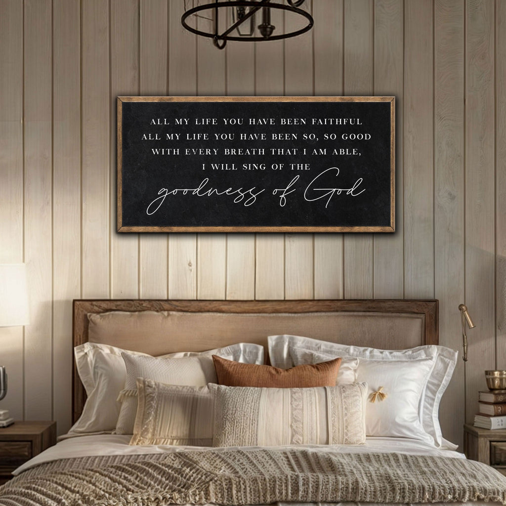 Goodness of God Faith Sign