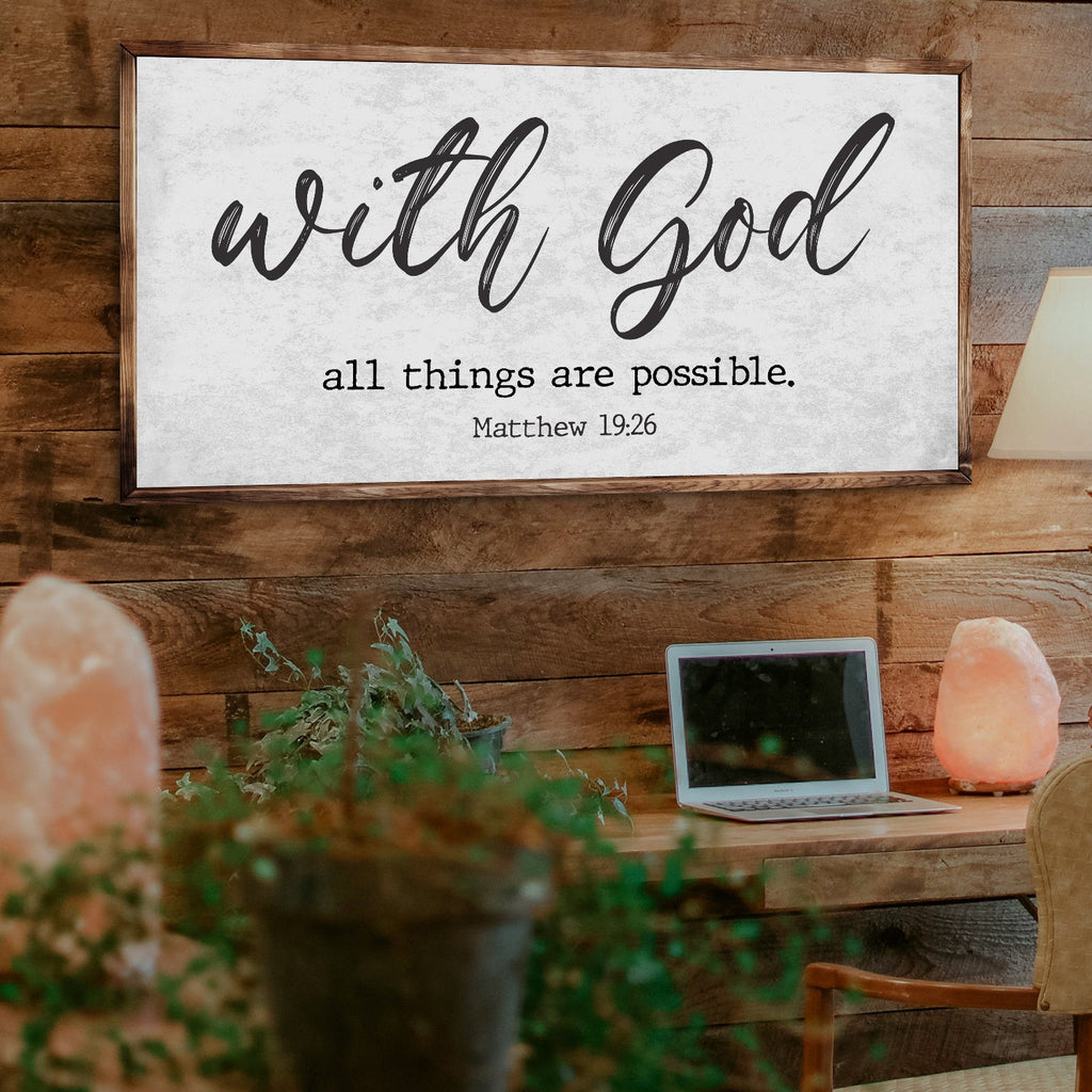 With God All Things Are Possible Sign – Matthew 19:26