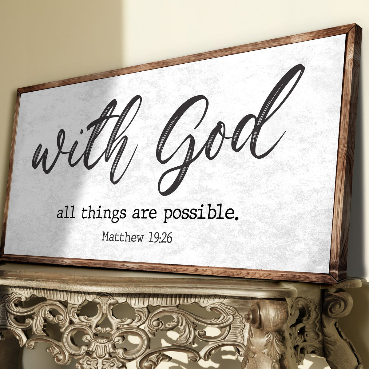 With God All Things Are Possible Sign – Matthew 19:26