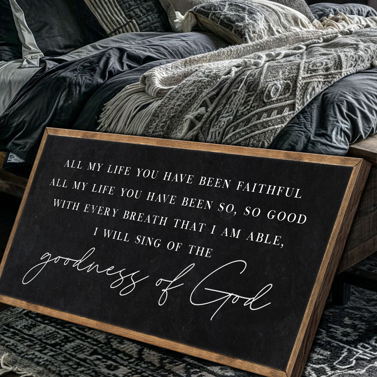 Goodness of God Faith Sign