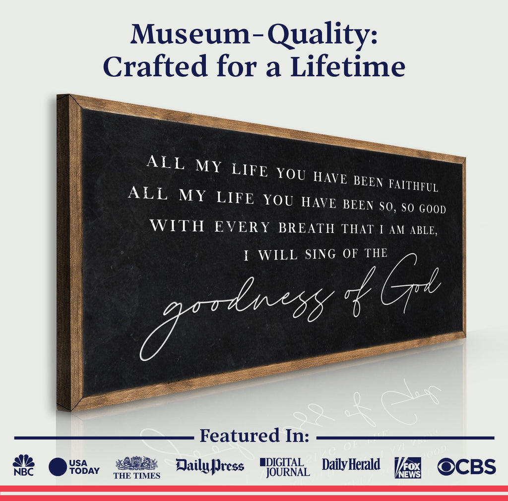 Goodness of God Faith Sign
