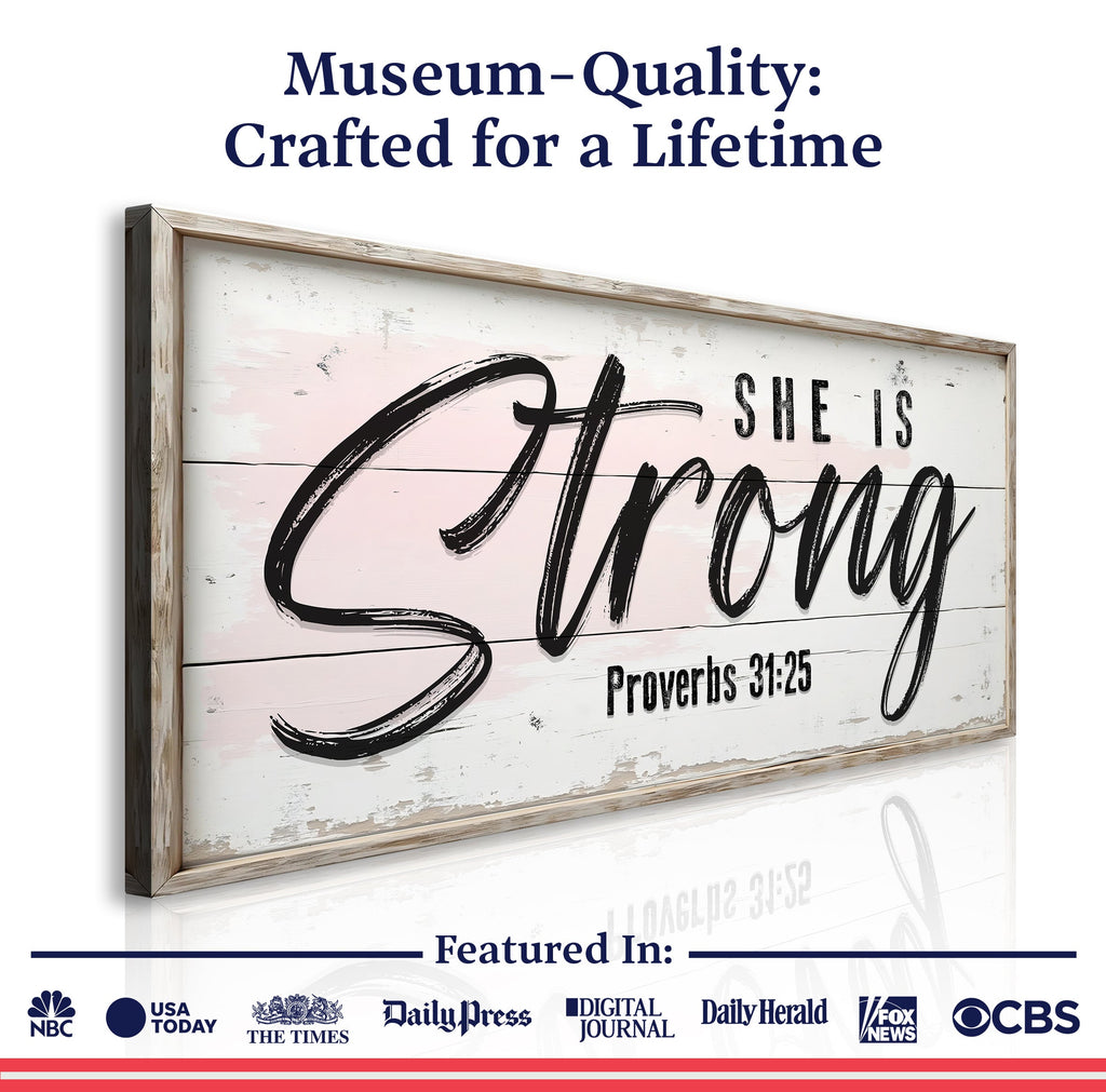 She Is Strong Sign – Proverbs 31:25