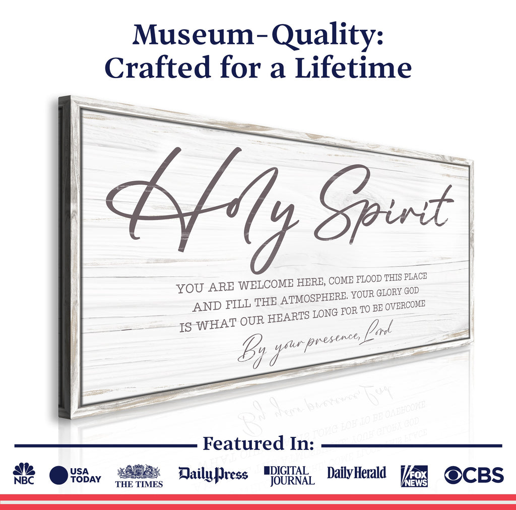 Holy Spirit, You Are Welcome Here Sign III