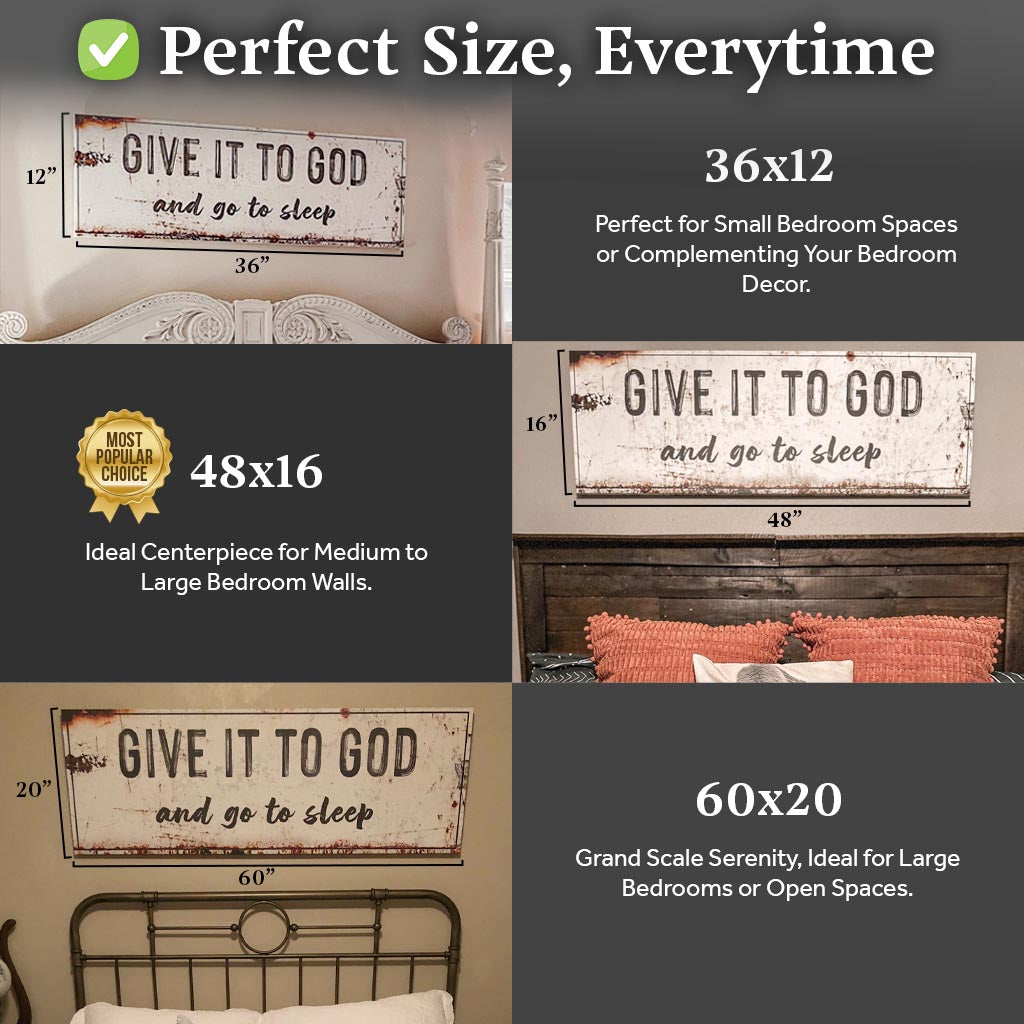 Give It to God and Go to Sleep Wall Art