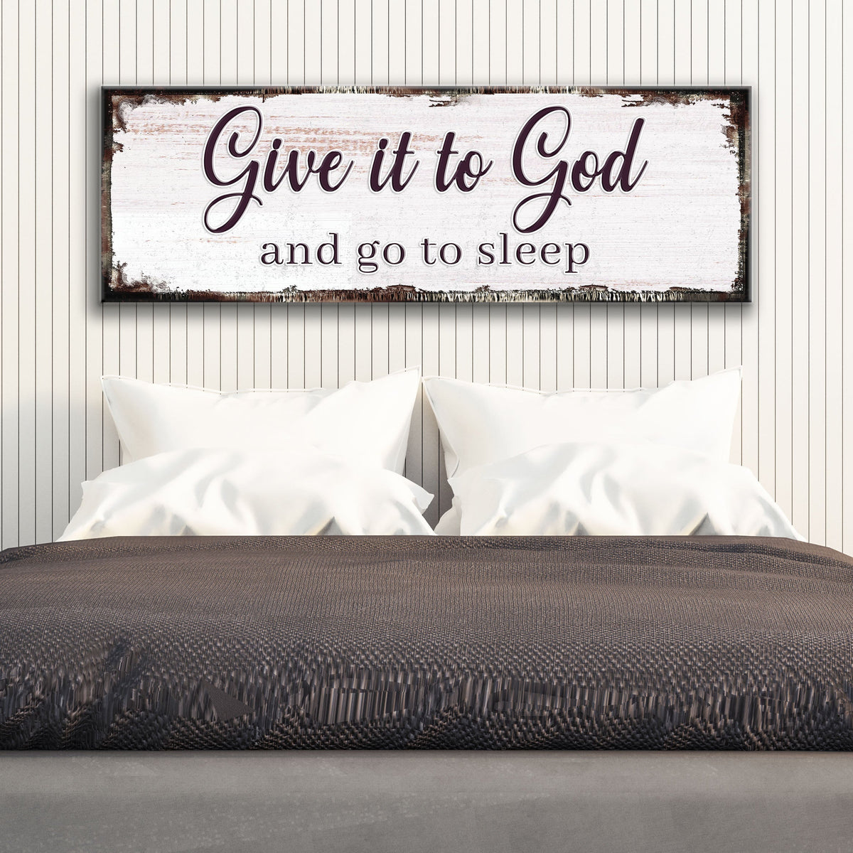 Give It to God and Go to Sleep Sign II