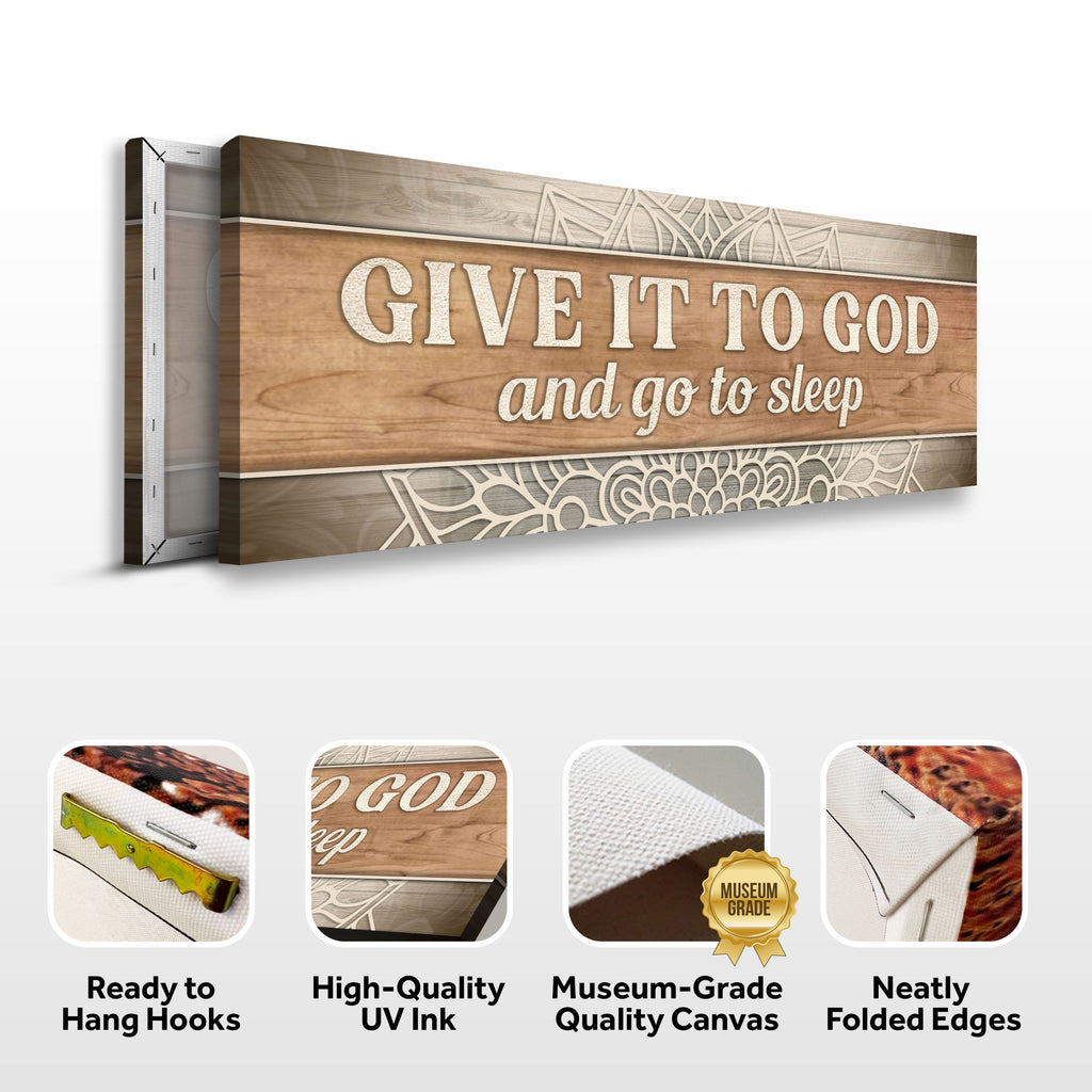 Give It to God and Go to Sleep Sign IV