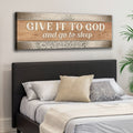 Give It to God and Go to Sleep Sign IV