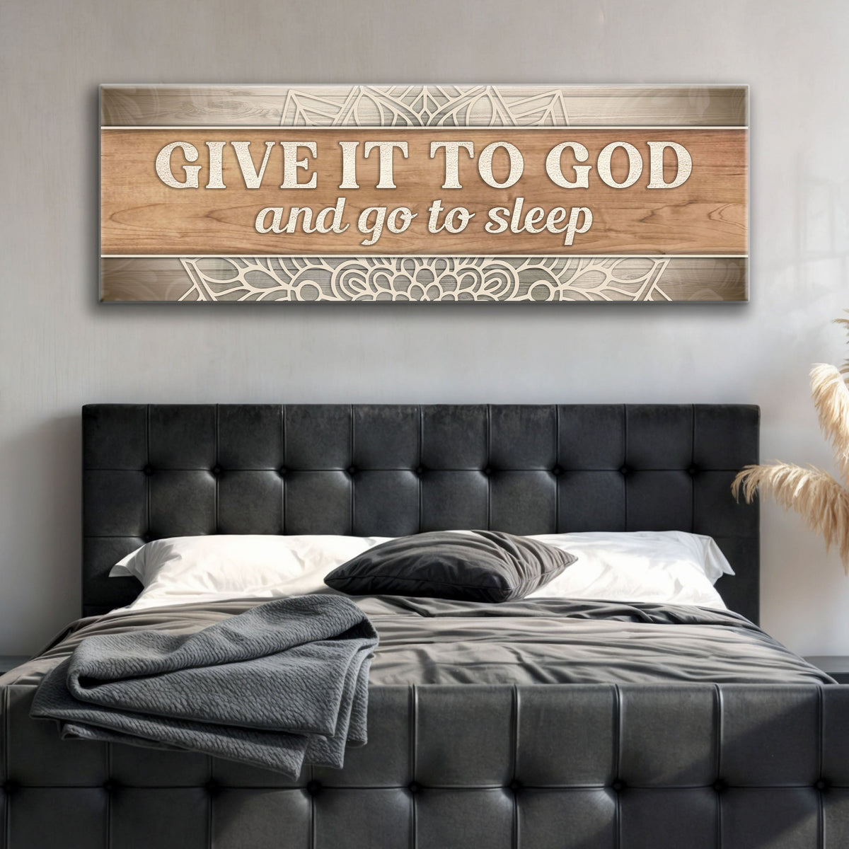 Give It to God and Go to Sleep Sign IV