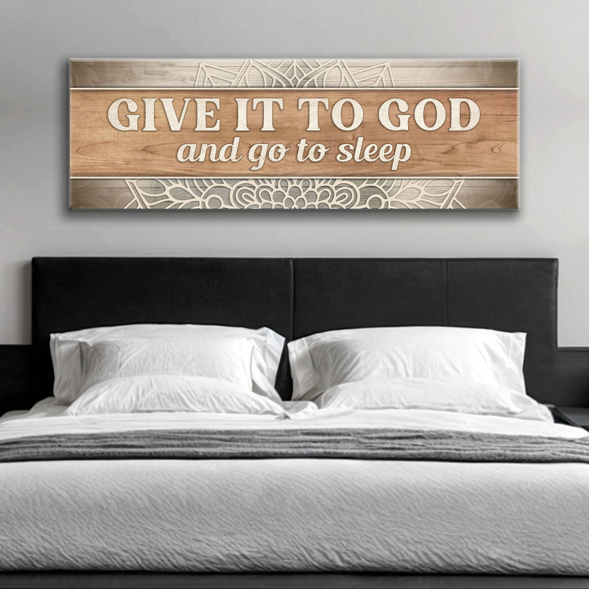 Give It to God and Go to Sleep Sign IV