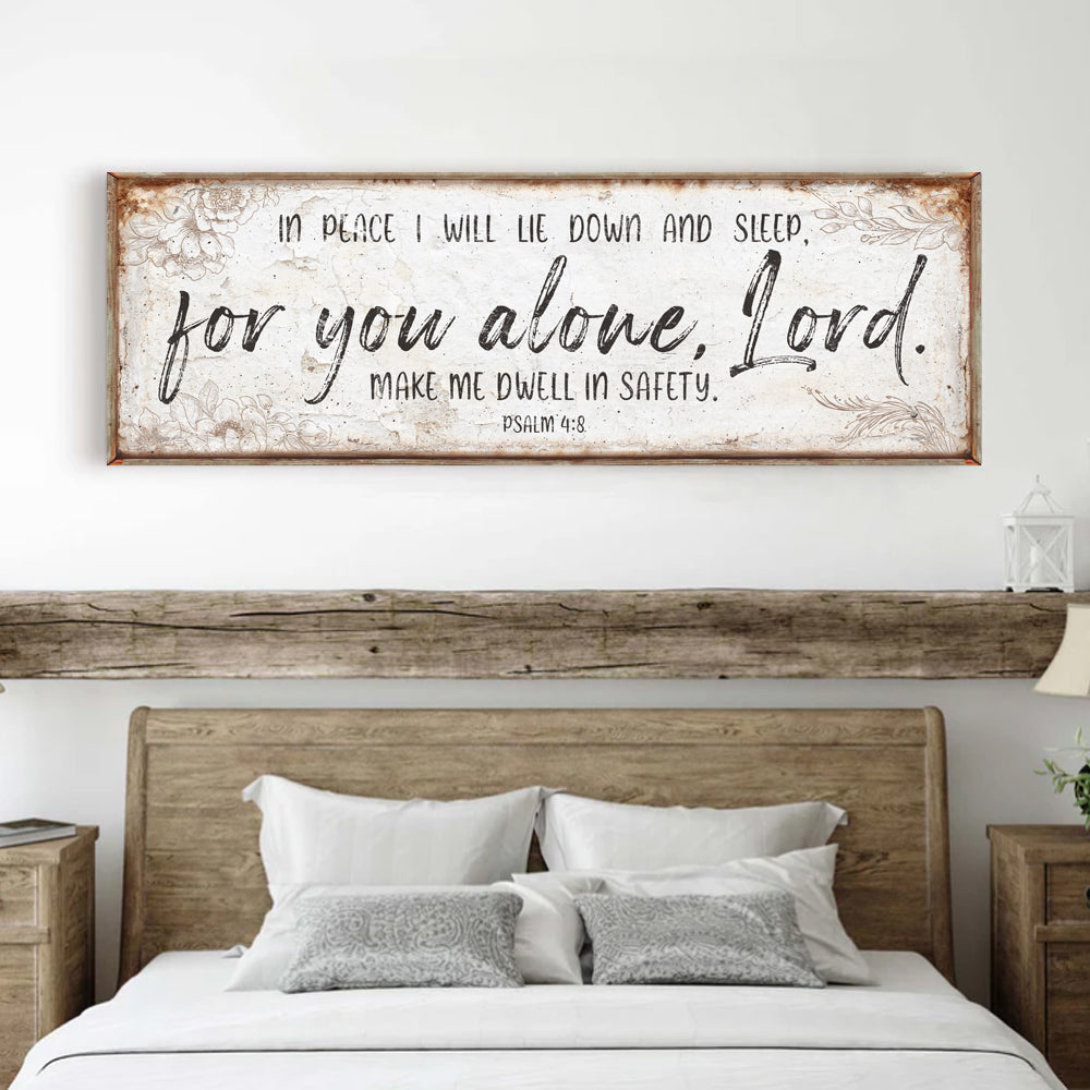 In Peace I Will Lie Down Sign – Psalm 4:8