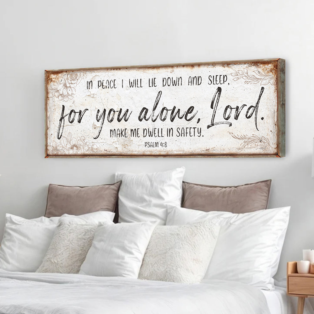 In Peace I Will Lie Down Sign – Psalm 4:8