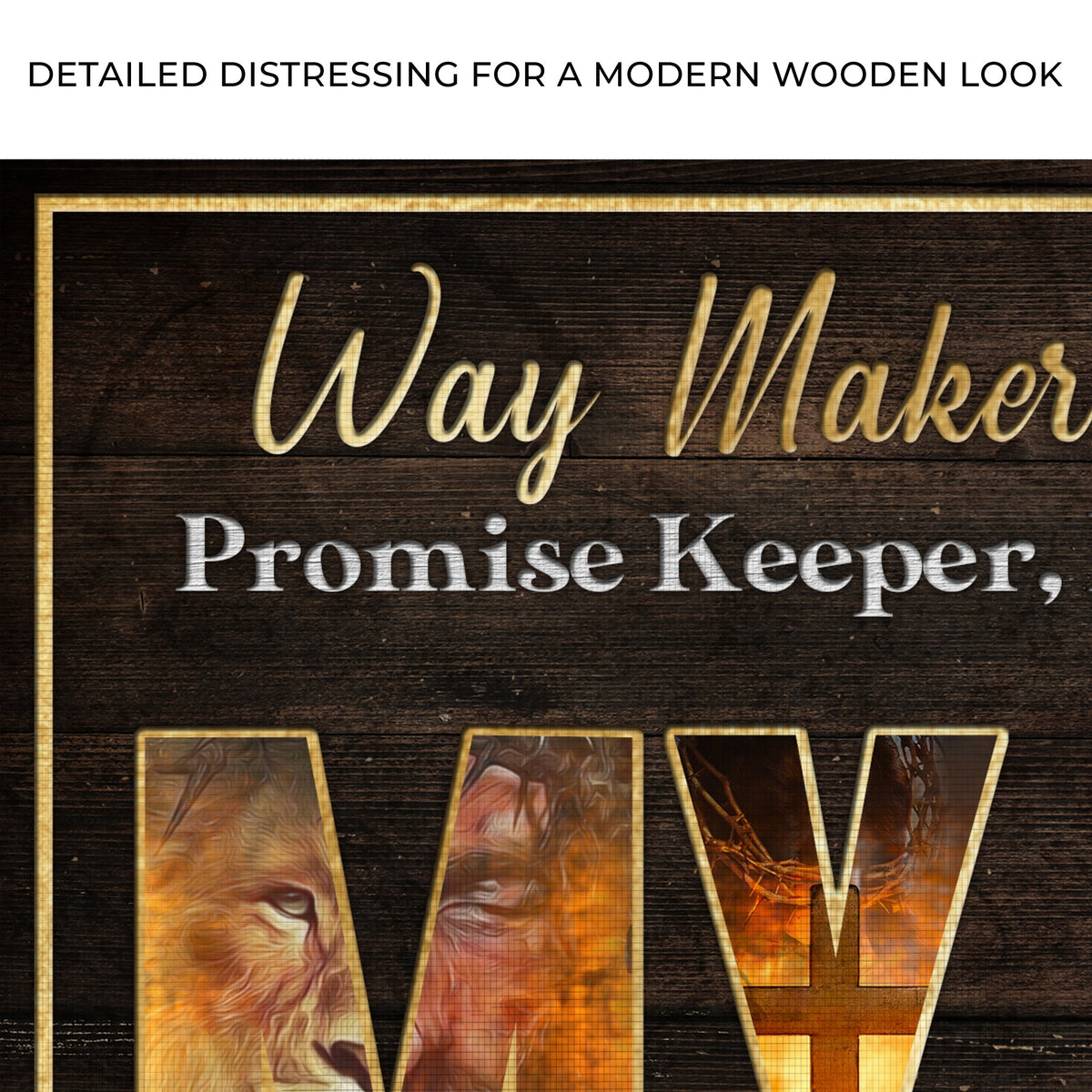 Way Maker Miracle Worker Sign