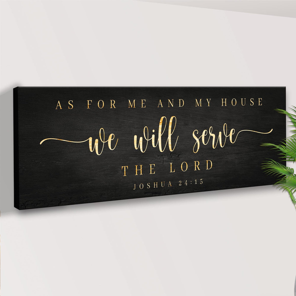 We Will Serve the Lord Wall Art – Joshua 24:15