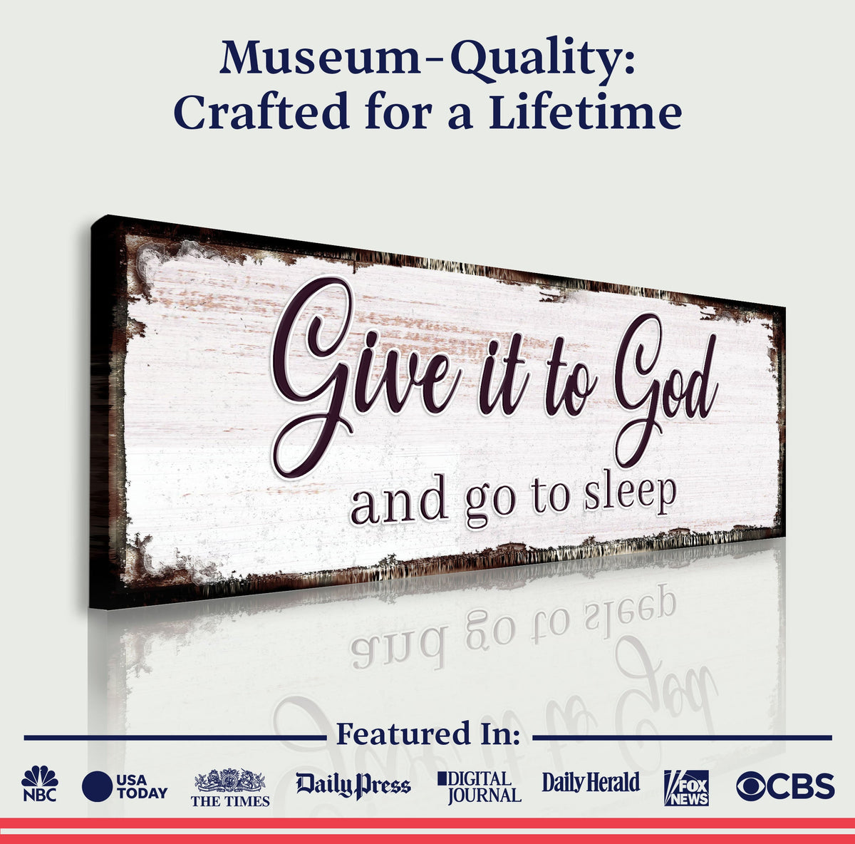 Give It to God and Go to Sleep Sign II