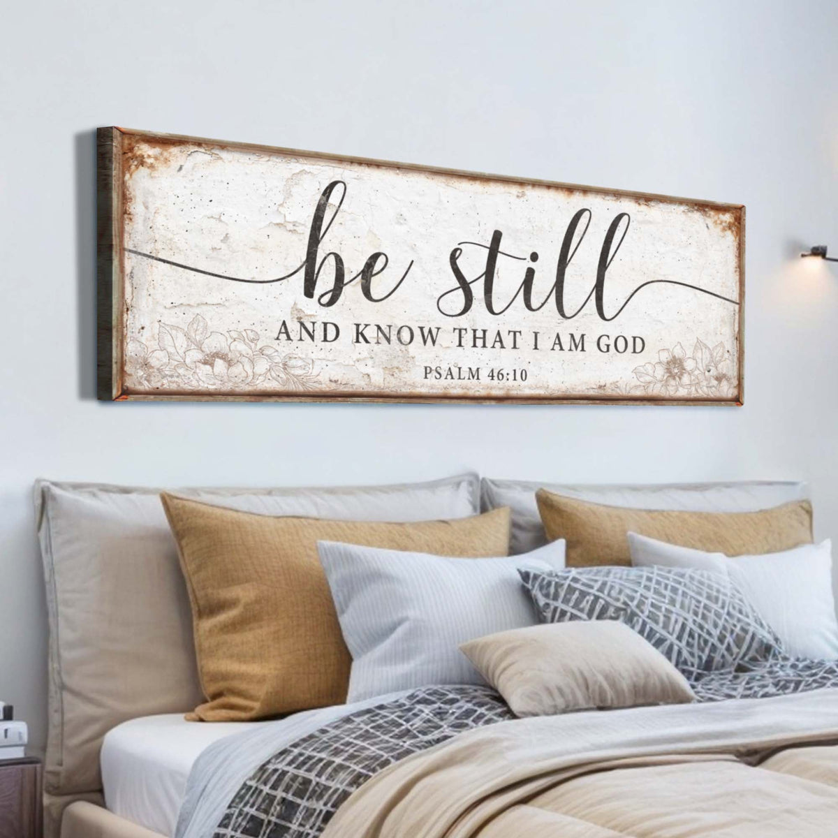 Be Still and Know Faith Sign – Psalm 46:10