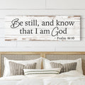 Be Still and Know Sign – Psalm 46:10