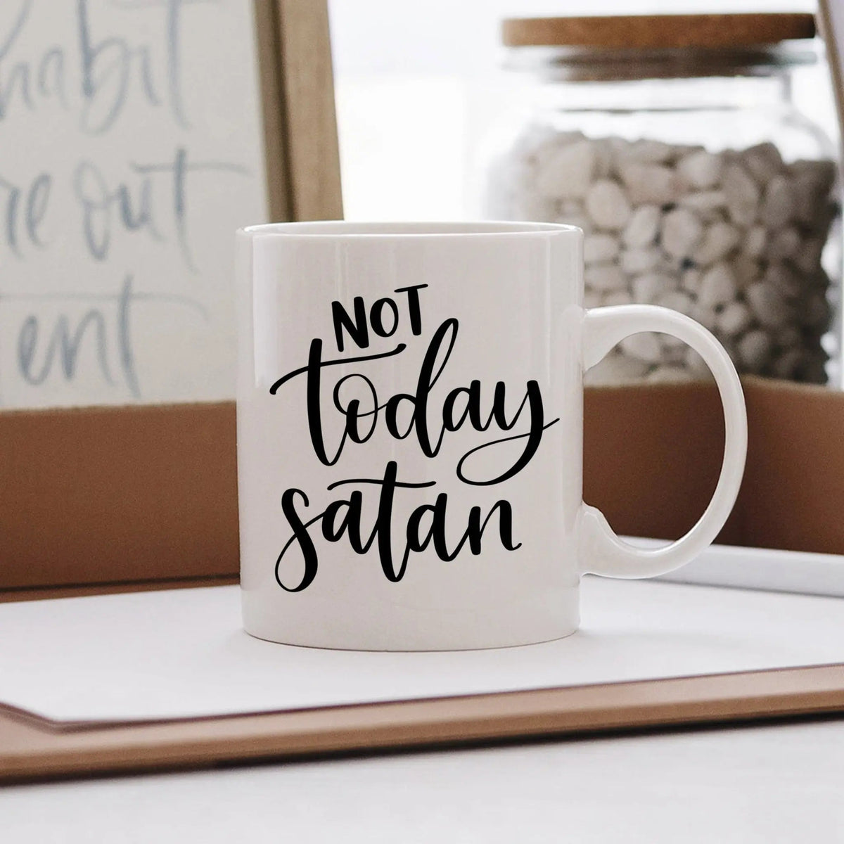 Not Today, Satan Christian Mug